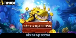 ban-ca-dai-duong