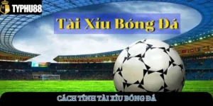 cach-tinh-tai-xiu-bong-da