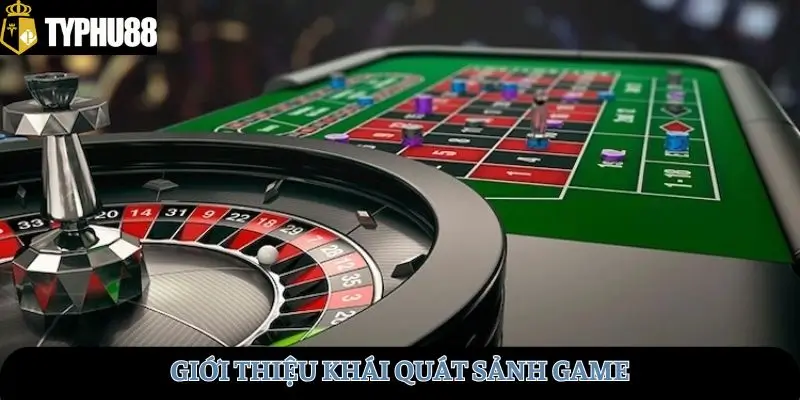 Giới thiệu khái quát sảnh game