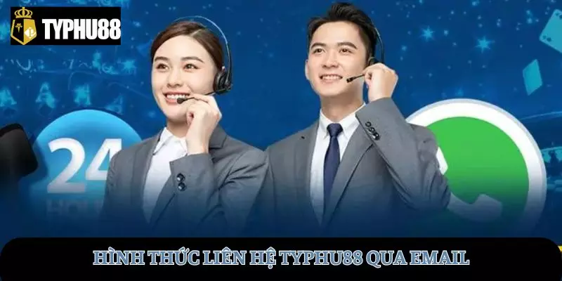 Hình thức liên hệ TYPHU88 qua email trực tuyến