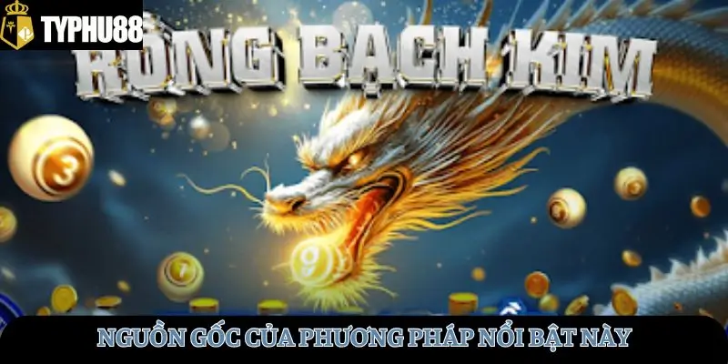 Nguồn gốc của phương pháp nổi bật này