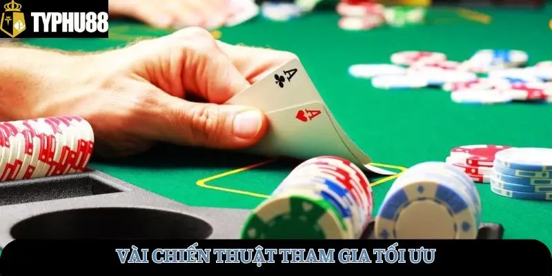 Vài chiến thuật tham gia tối ưu 